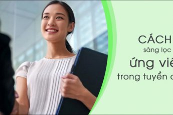 GoodCV - Cách sàng lọc ứng viên trong quá trình tuyển dụng